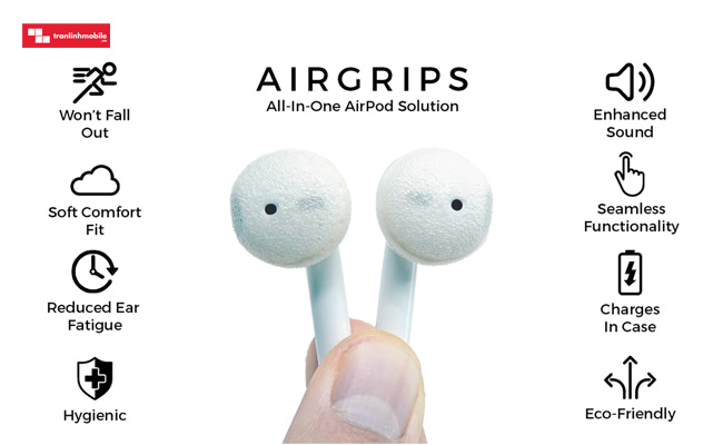 AirGrips: Niềm vui cho người dùng Airpods không vừa tai