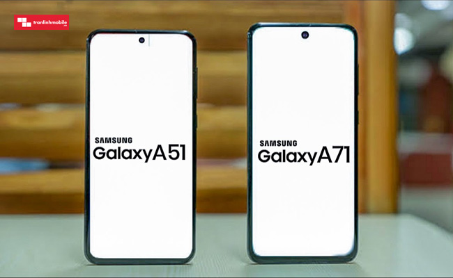 "Huynh đệ" Samsung Galaxy A51 và Galaxy A71 bạn chọn ai?
