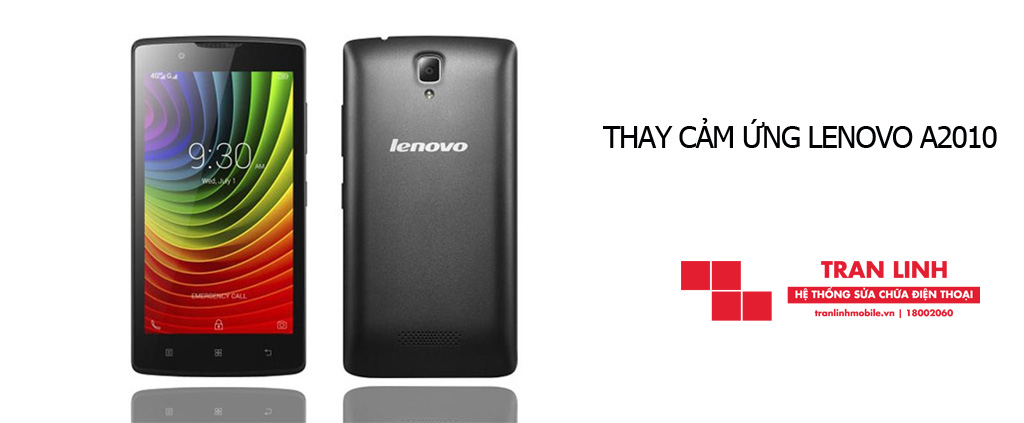 Công nghệ thay cảm ứng Lenovo A2010 hiện đại tại Trần Linh Mobile