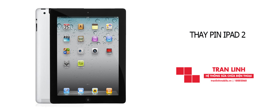 Cam kết linh kiện thay Pin iPad 2 chất lượng tại Trần Linh Mobile