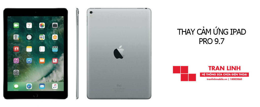 Dịch vụ thay cảm ứng iPad Pro 9.7 đạt chuẩn chất lượng tại Trần Linh Mobile