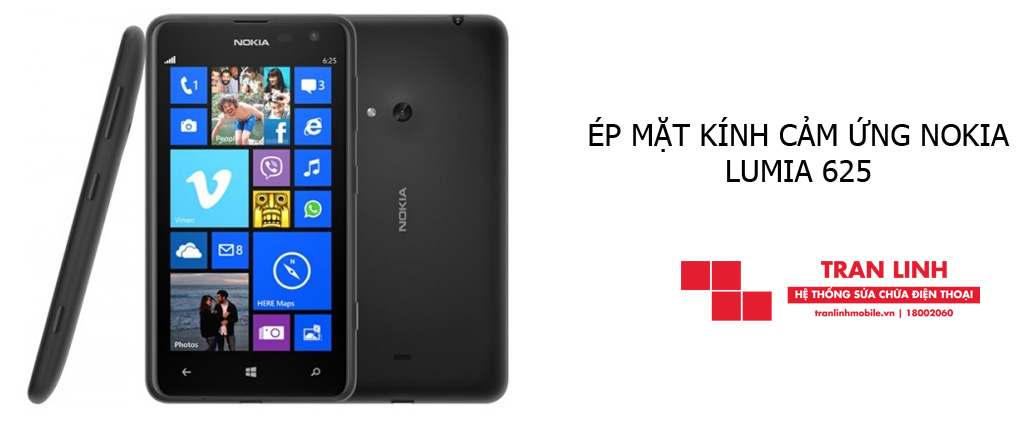 Linh kiện ép mặt kính cảm ứng Nokia Lumia 625 đạt chuẩn tại Trần Linh Mobile