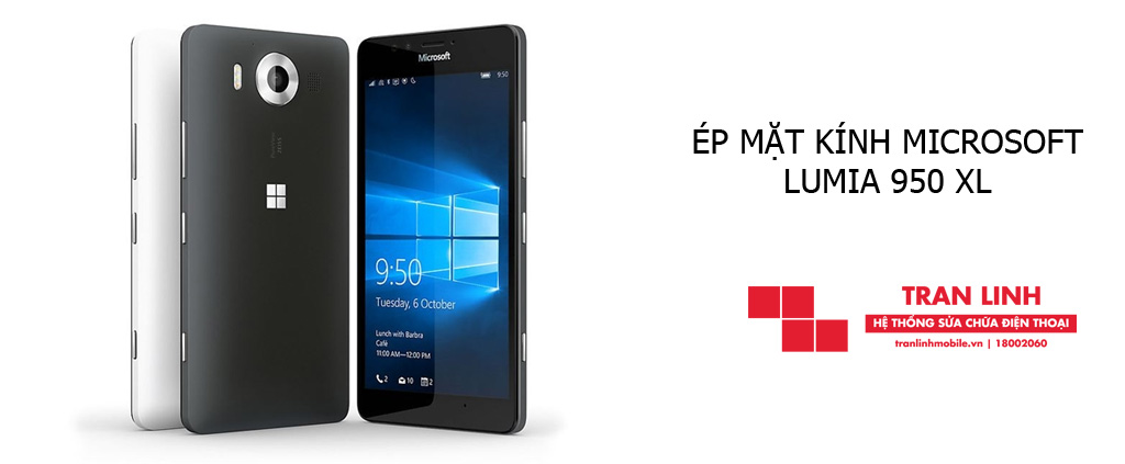 Công nghệ ép mặt kính Microsoft Lumia 950 XL hiện đại tại Trần Linh Mobile