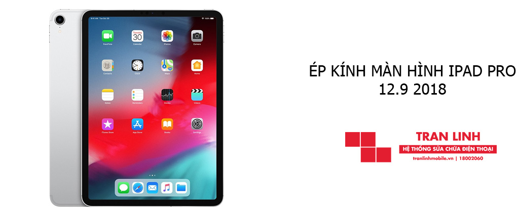 Công nghệ ép kính màn hình iPad Pro 12.9 2018 hiện đại tại Trần Linh Mobile