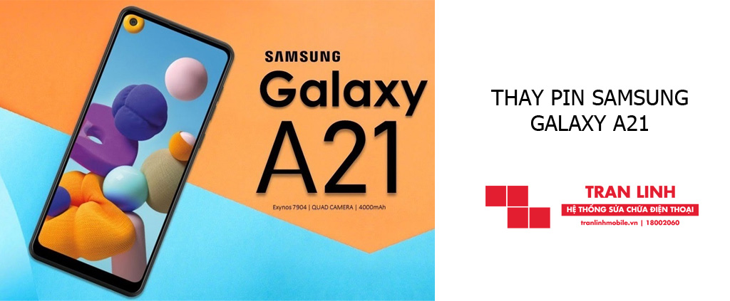 Quy trình thay Pin Samsung Galaxy A21​ nghiêm túc tại Trần Linh Mobile