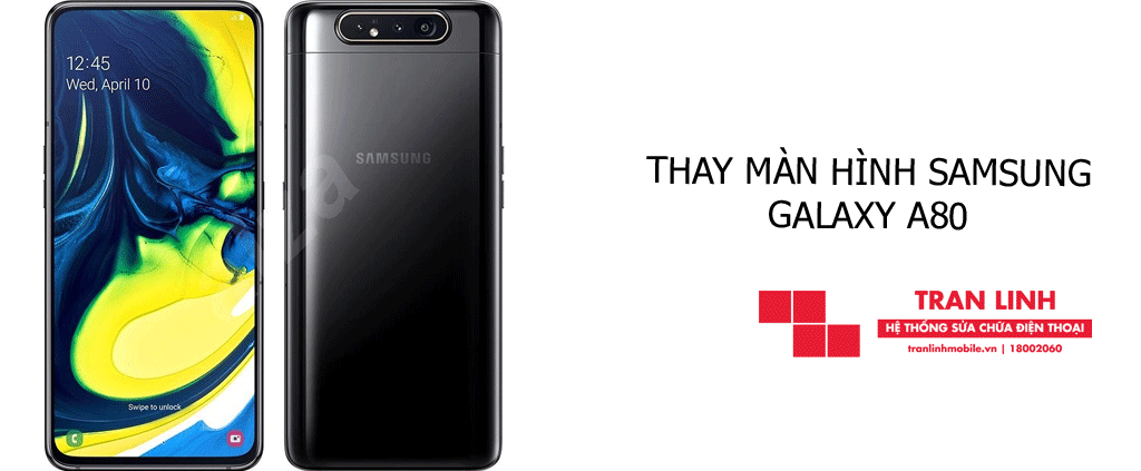 Thay màn hình Samsung Galaxy A80