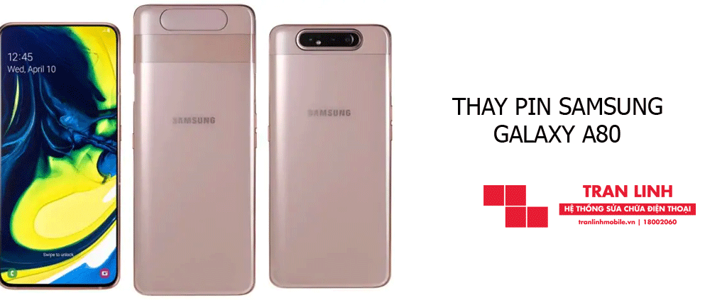 Thay Pin Samsung Galaxy A80