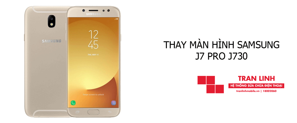 Thay màn hình Samsung J7 Pro J730