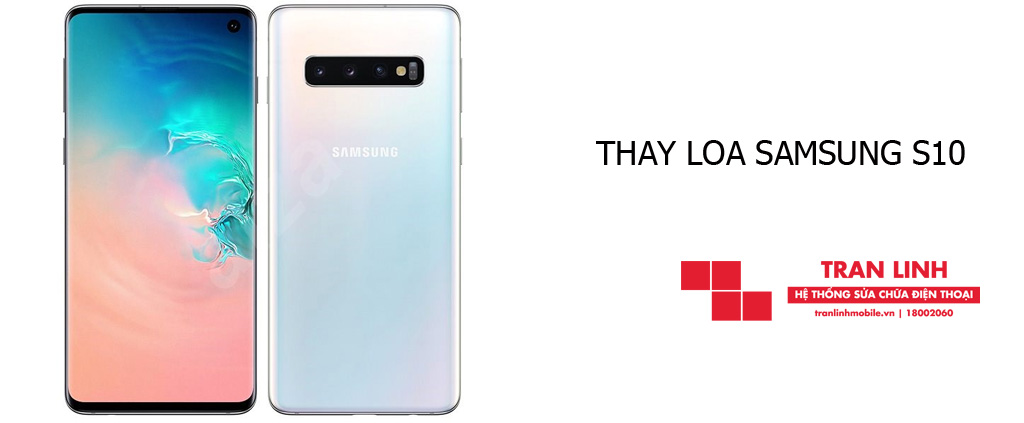 Thay loa Samsung S10