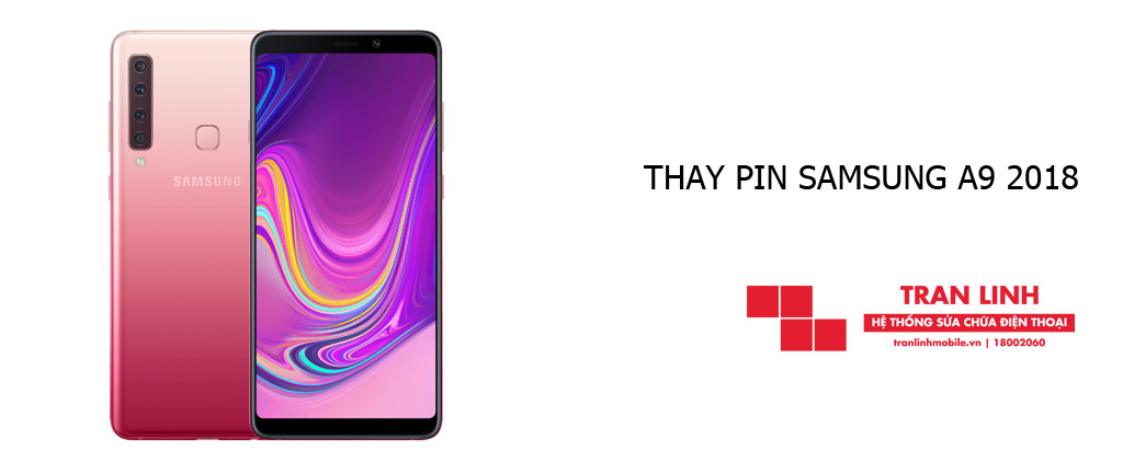Thay Pin Samsung A9 2018