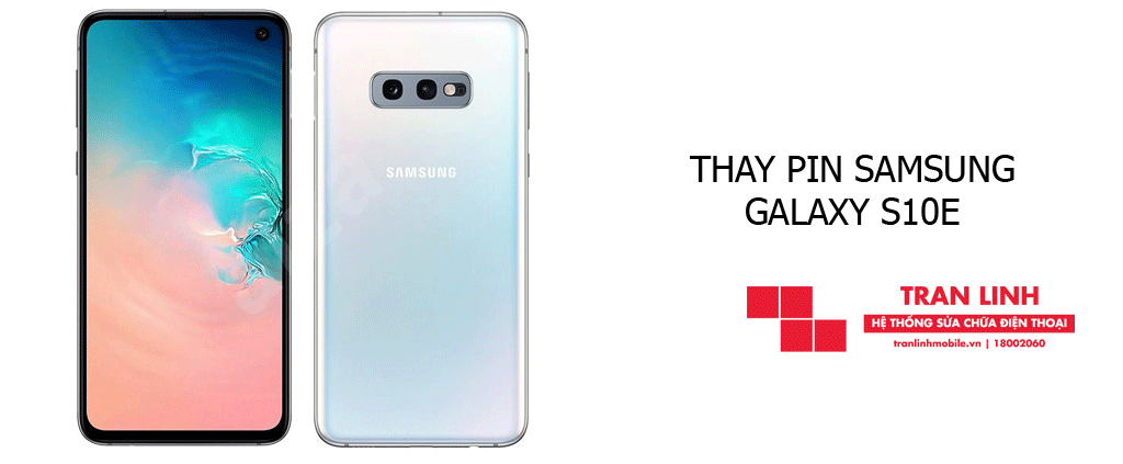 Thay Pin Samsung Galaxy S10e