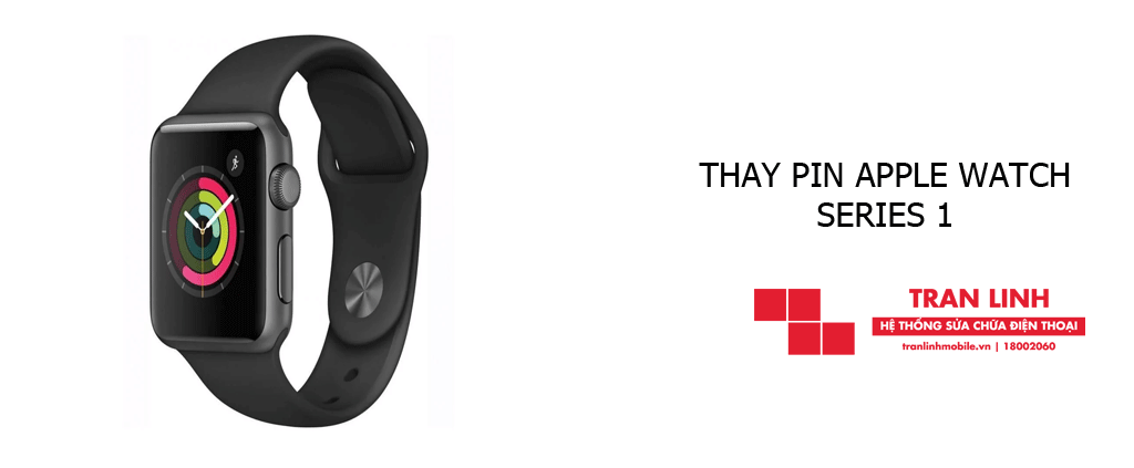 Thay pin Apple Watch Series 1