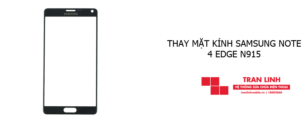 Thay mặt kính Samsung Note 4 EDGE N915