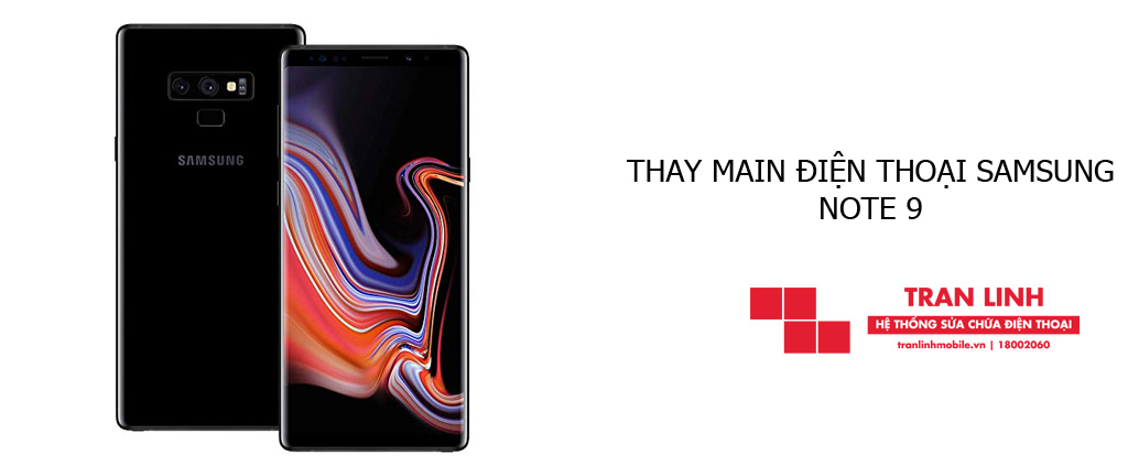 Thay main điện thoại Samsung Note 9