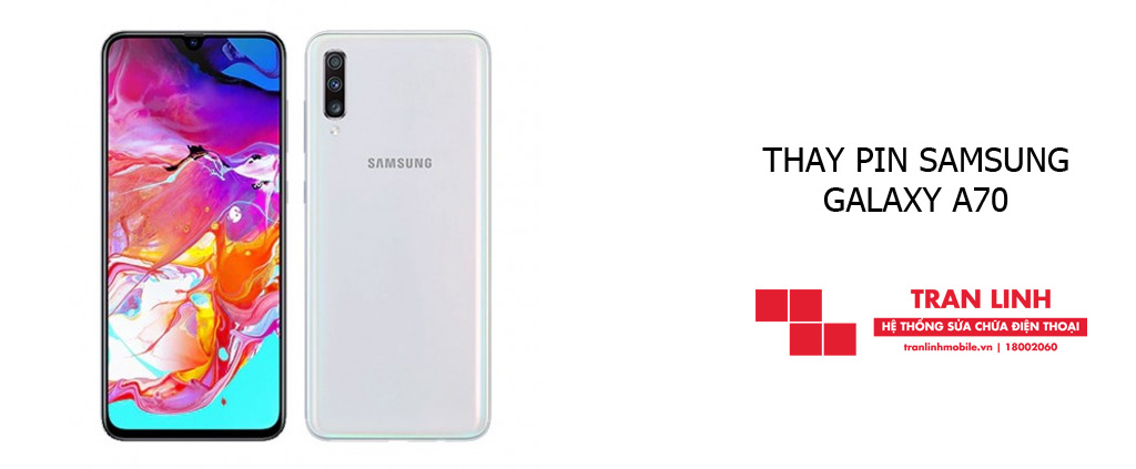 Thay Pin Samsung Galaxy A70
