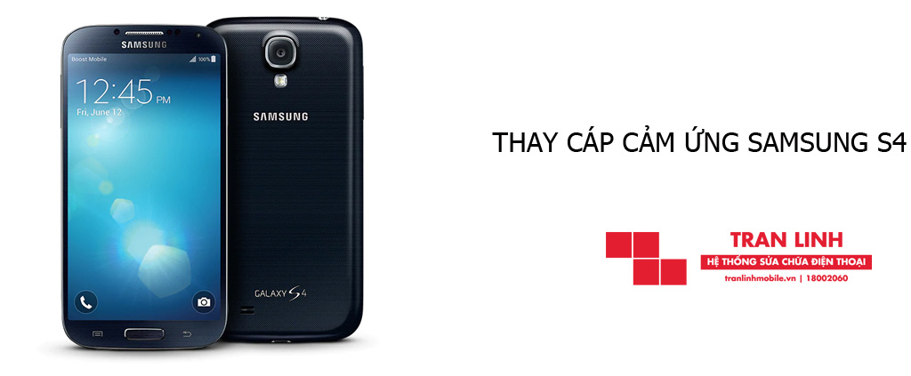 Thay cáp cảm ứng Samsung S4