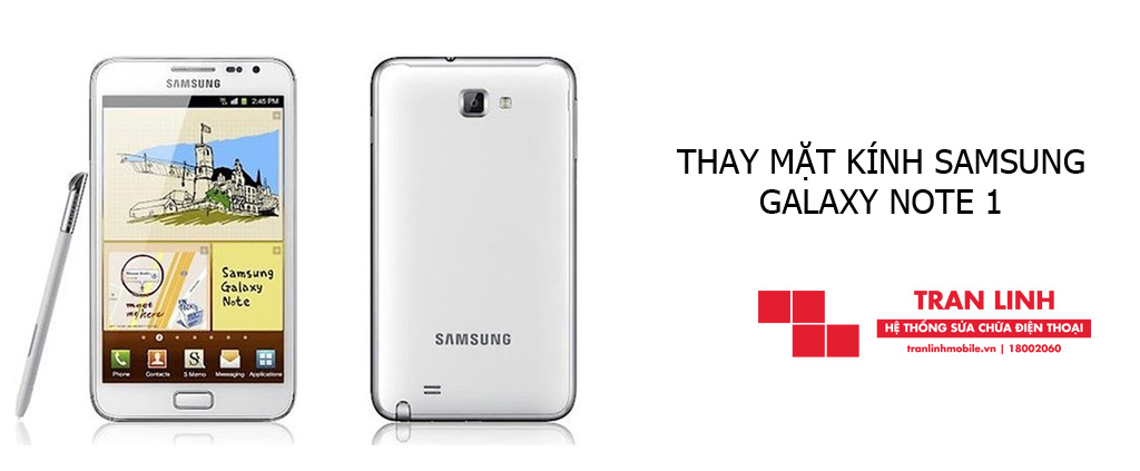 Thay mặt kính Samsung Galaxy Note 1