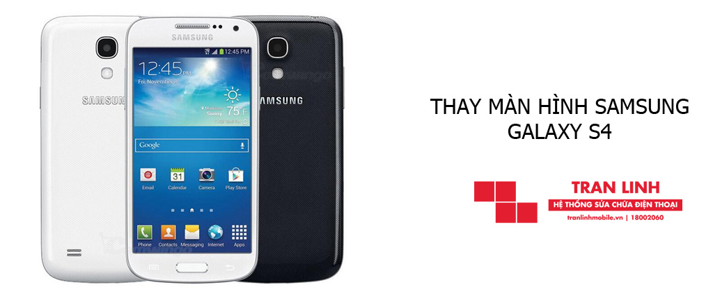 Thay màn hình Samsung Galaxy S4