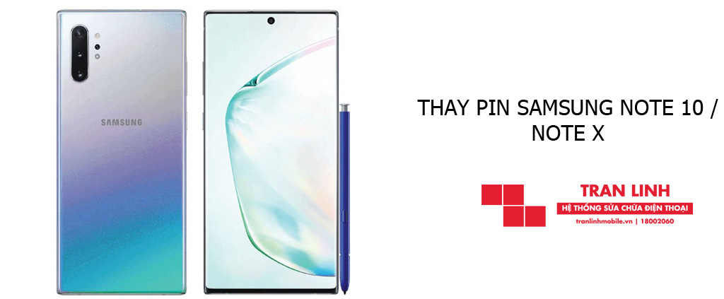 Thay Pin Samsung Note 10 / Note X