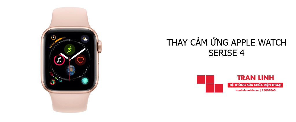 Thay cảm ứng Apple Watch Series 4