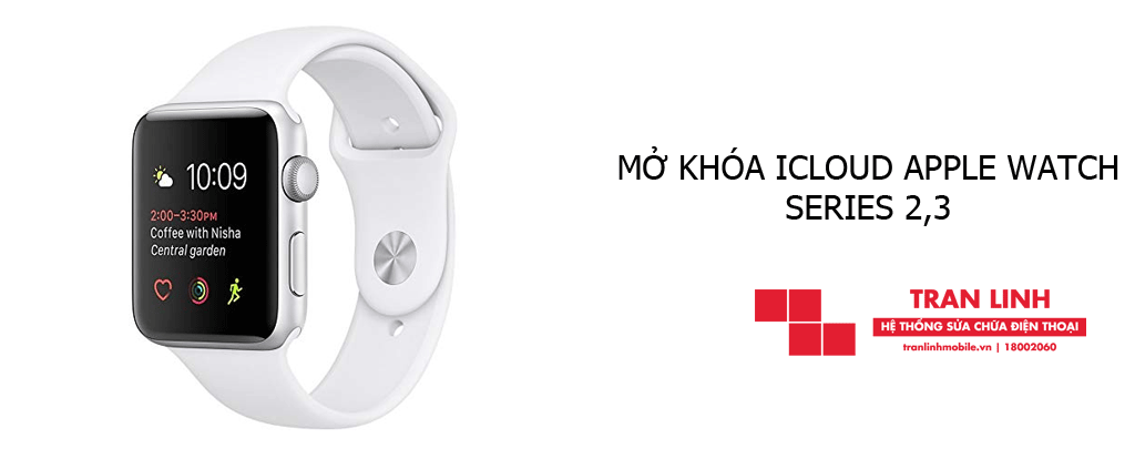 Mở khóa iCloud Apple Watch Series 2,3