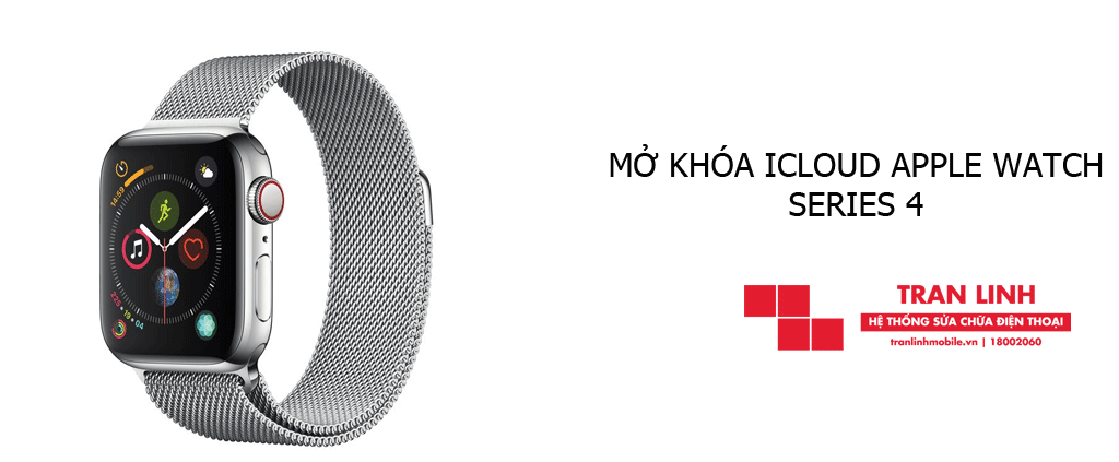 Mở khóa iCloud Apple Watch Series 4