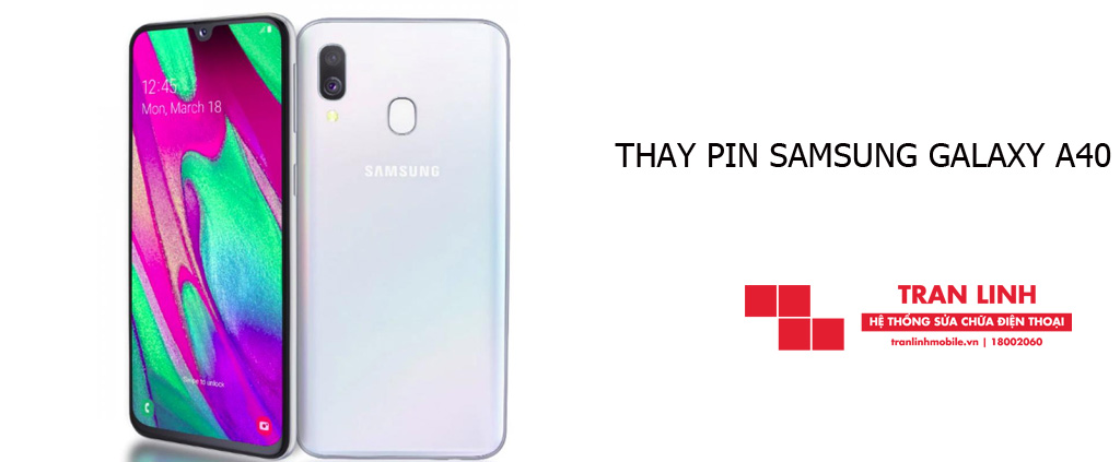 Thay pin Samsung Galaxy A40