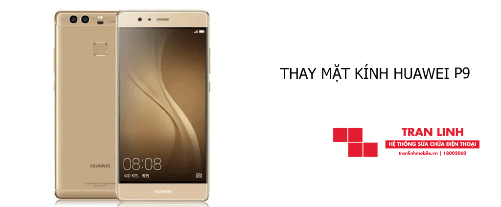 Thay mặt kính Huawei P9