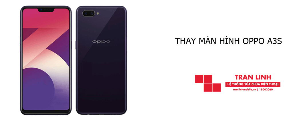 Thay màn hình Oppo A3S