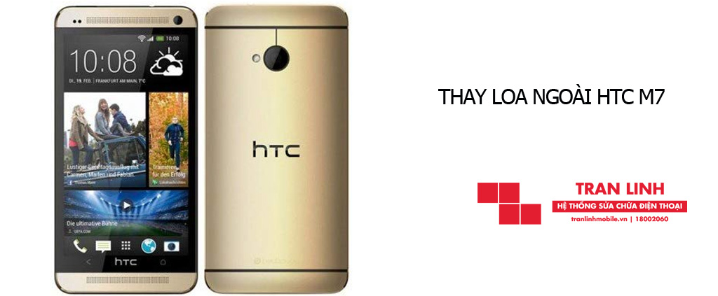 Thay loa ngoài HTC M7 nhanh chóng chính xác tại Hải Phòng