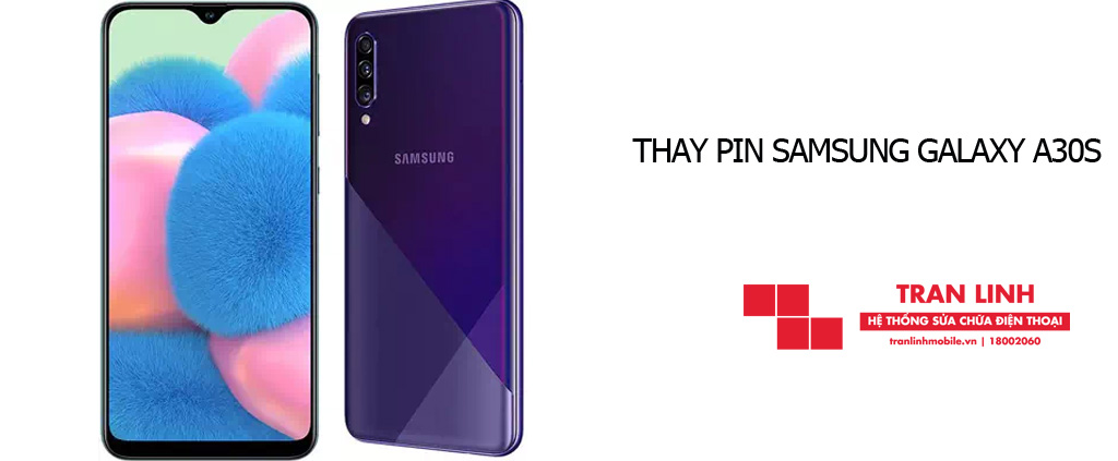 Thay pin Samsung Galaxy A30s chất lượng lấy ngay tại Hải Phòng