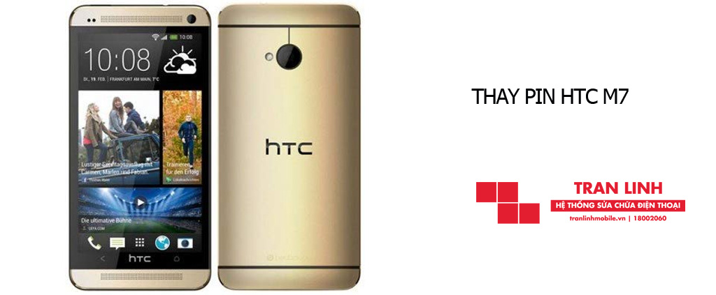 Đảm bảo linh kiện thay pin HTC M7 chất lượng tại Trần Linh Mobile