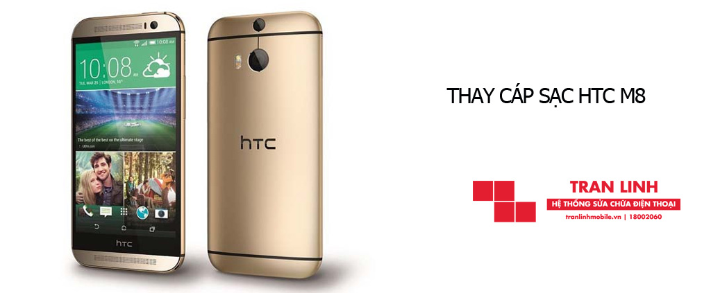 Thay cáp sạc HTC M8 chuyên nghiệp giá rẻ tại Hải Phòng