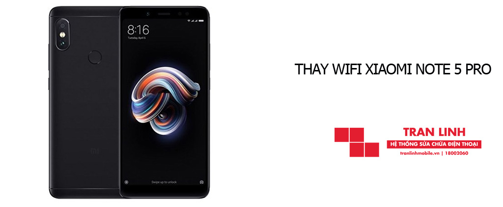 Trần Linh Mobile trung tâm Thay WiFi Xiaomi Note 5 Pro chính hãng tại Hải Phòng